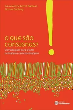 Livro O que São Consignas? - Resumo, Resenha, PDF, etc.