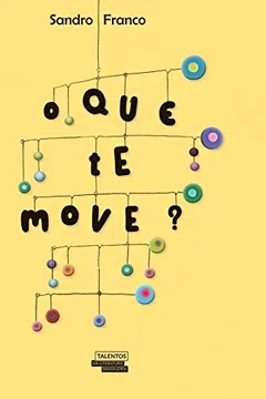 Livro O Que Te Move? - Resumo, Resenha, PDF, etc.