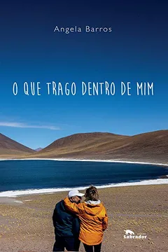 Livro O que Trago Dentro de Mim - Resumo, Resenha, PDF, etc.