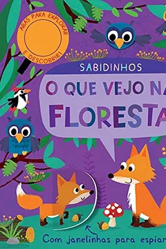 Livro O que Vejo na Floresta. Sabidinhos - Resumo, Resenha, PDF, etc.