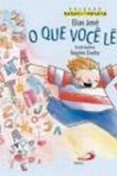 Livro O Que Você Lê Ali? - Resumo, Resenha, PDF, etc.