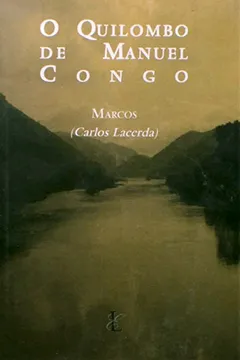 Livro O Quilombo De Manuel Congo - Resumo, Resenha, PDF, etc.