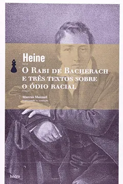 Capa do livro O Rabi de Bacherach e Três Textos Sobre o Ódio Racial