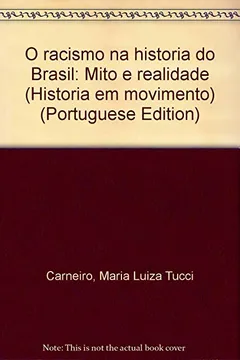 Livro O Racismo na História do Brasil - Resumo, Resenha, PDF, etc.
