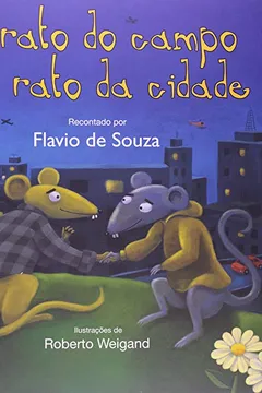 Capa do livro O Rato do Campo e o Rato da Cidade - Coleção Lê Pra Mim