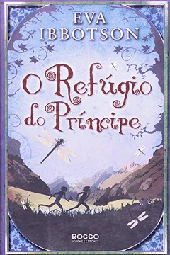 Livro O Refúgio do Príncipe - Resumo, Resenha, PDF, etc.