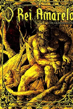 Livro O Rei Amarelo em Quadrinhos - Resumo, Resenha, PDF, etc.