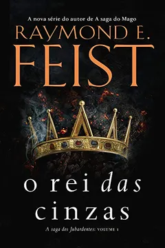 Livro O Rei das Cinzas (+ Marcador) - Resumo, Resenha, PDF, etc.