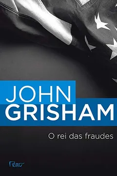 Livro O Rei das Fraudes - Resumo, Resenha, PDF, etc.