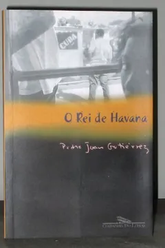 Livro O Rei de Havana - Resumo, Resenha, PDF, etc.