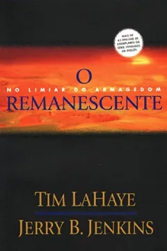 Livro O Remanescente. No Limiar do Armargedom - Volume 10. Coleção Deixados Para Trás - Resumo, Resenha, PDF, etc.