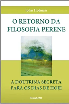 Capa do livro O Retorno da Filosofia Perene
