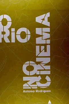 Livro O Rio No Cinema - Resumo, Resenha, PDF, etc.