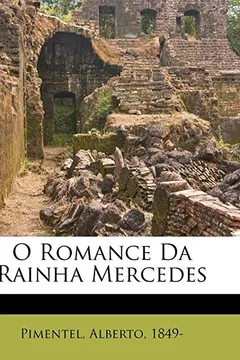Livro O Romance Da Rainha Mercedes - Resumo, Resenha, PDF, etc.