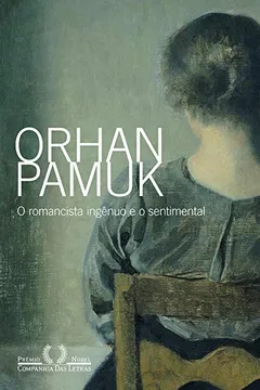 Livro O Romancista Ingênuo e O Sentimental - Resumo, Resenha, PDF, etc.