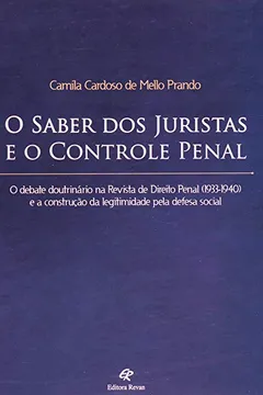 Livro O Saber Dos Juristas E O Controle Penal - Resumo, Resenha, PDF, etc.