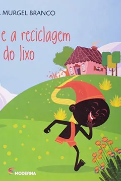 Livro O Saci E A Reciclagem Do Lixo - Resumo, Resenha, PDF, etc.