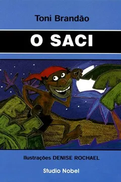 Livro O Saci - Resumo, Resenha, PDF, etc.