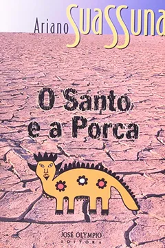 Livro O Santo e a Porca - Resumo, Resenha, PDF, etc.