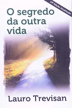Livro O Segredo de Outra Vida - Resumo, Resenha, PDF, etc.