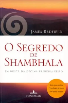 Livro O Segredo De Shambala - Resumo, Resenha, PDF, etc.