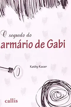 Livro O Segredo do Armário de Gabi - Resumo, Resenha, PDF, etc.
