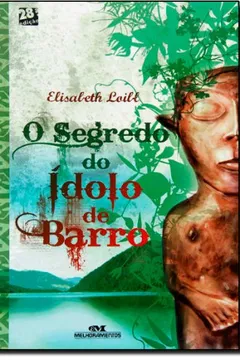 Livro O Segredo Do Ídolo De Barro - Resumo, Resenha, PDF, etc.