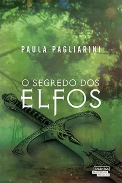 Livro O Segredo dos Elfos - Resumo, Resenha, PDF, etc.