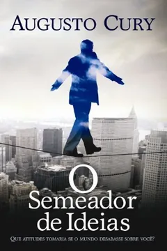 Livro O Semeador de Ideias - Resumo, Resenha, PDF, etc.
