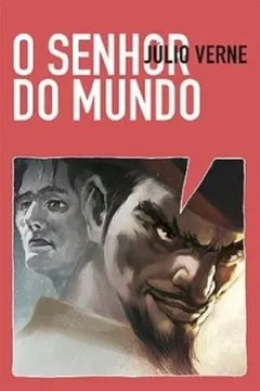 Livro O Senhor do Mundo - Volume 1. Coleção Farol HQ - Resumo, Resenha, PDF, etc.