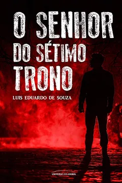 Livro O Senhor do Sétimo Trono - Resumo, Resenha, PDF, etc.