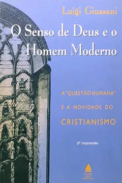Livro O Senso De Deus Eo Homem Moderno - Resumo, Resenha, PDF, etc.