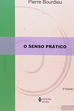 Livro O Senso Prático - Resumo, Resenha, PDF, etc.