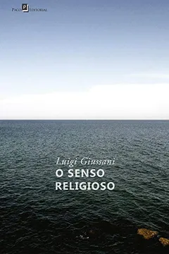 Livro O senso religioso: primeiro volume do PerCurso - Resumo, Resenha, PDF, etc.