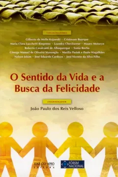 Capa do livro O Sentido da Vida e a Busca da Felicidade