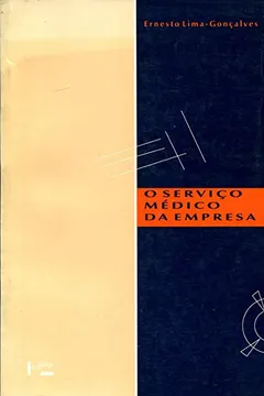 Livro O Serviço Médico da Empresa - Resumo, Resenha, PDF, etc.