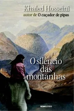 Livro O Silêncio Das Montanhas - Resumo, Resenha, PDF, etc.