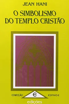 Livro O Simbolismo do Templo Cristão - Resumo, Resenha, PDF, etc.