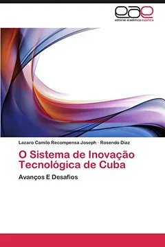 Capa do livro O Sistema de Inovacao Tecnologica de Cuba