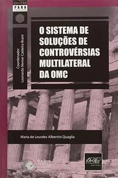 Capa do livro O Sistema de Soluções de Controvérsias Multilateral da OMC