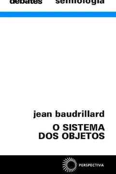 Livro O Sistema dos Objetos - Resumo, Resenha, PDF, etc.
