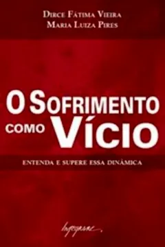 Livro O Sofrimento Como Vício - Resumo, Resenha, PDF, etc.