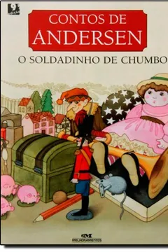 Livro O Soldadinho De Chumbo - Resumo, Resenha, PDF, etc.