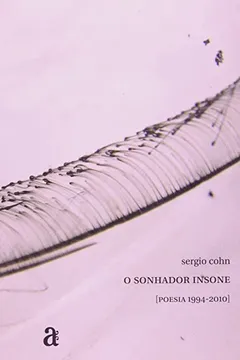 Livro O Sonhador Insone - Poesia 1994-2010 - Resumo, Resenha, PDF, etc.