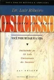 Livro O Sucesso Nao Ocorre Por Acaso - Voce Pode Mu - Resumo, Resenha, PDF, etc.