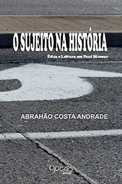 Livro O Sujeito na História - Resumo, Resenha, PDF, etc.