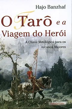 Livro O Taro E A Viagem Do Heroi - Resumo, Resenha, PDF, etc.