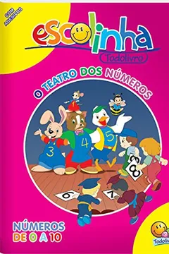 Livro O Teatro dos Números. Números de 0 a 10 - Coleção Atividades de Apoio Escolar - Resumo, Resenha, PDF, etc.