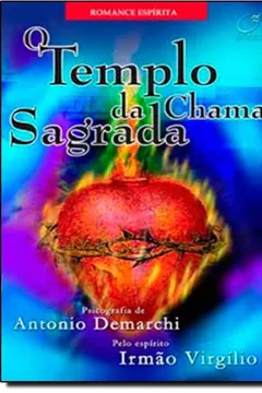 Livro O Templo Da Chama Sagrada - Resumo, Resenha, PDF, etc.