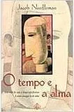 Livro O Tempo E A Alma - Resumo, Resenha, PDF, etc.